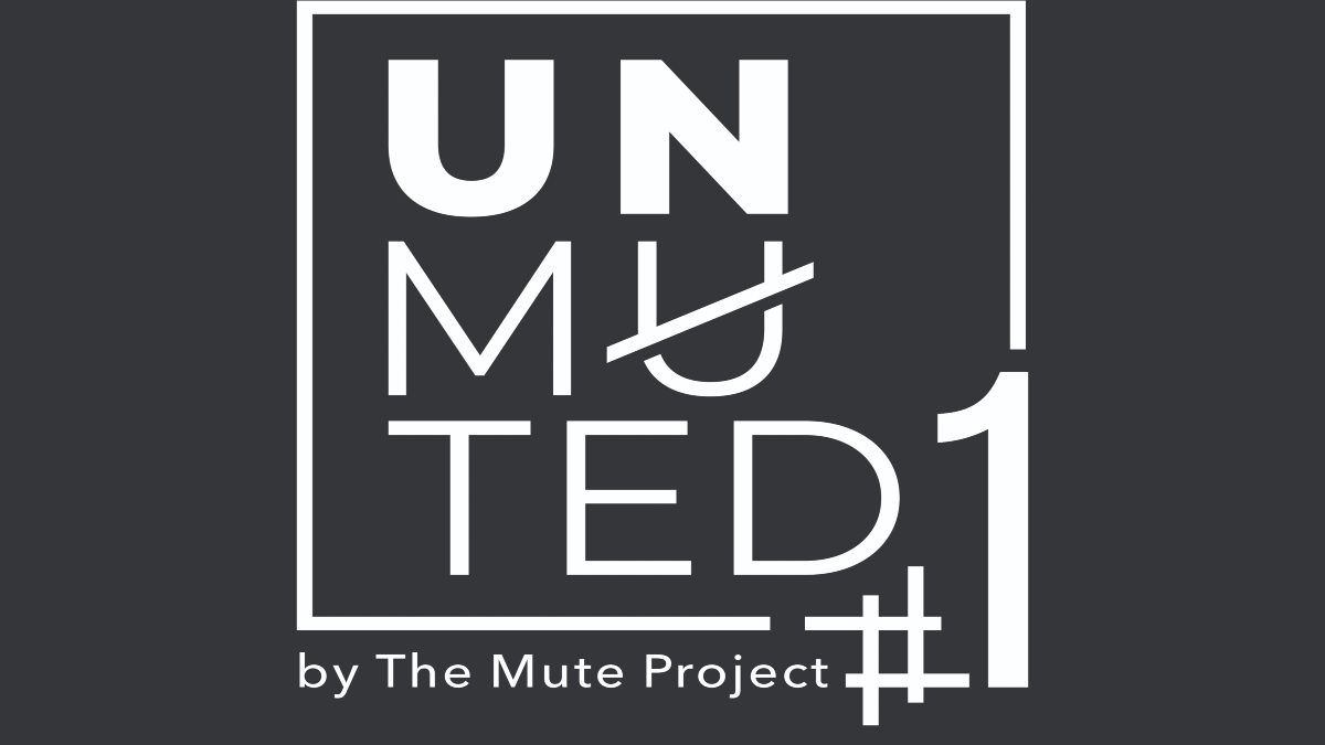 unmuted